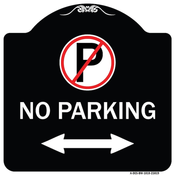 Signmission No Parking Heavy-Gauge Aluminum Architectural Sign, 18" x 18", BW-1818-23819 A-DES-BW-1818-23819 - main